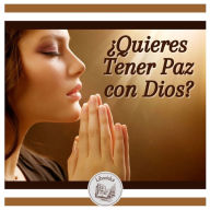 ¿Quieres Tener Paz con Dios?