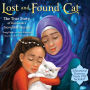 Lost and Found Cat: The True Story of Kunkush's Incredible Journey