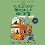 The Mysterious Benedict Society and the Prisoner's Dilemma (Mysterious Benedict Society Series #3)