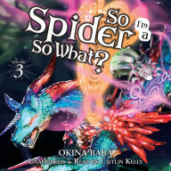 So I'm a Spider, So What?, Vol. 3