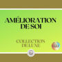 AMÉLIORATION DE SOI: COLLECTION DE LUXE (3 LIVRES)