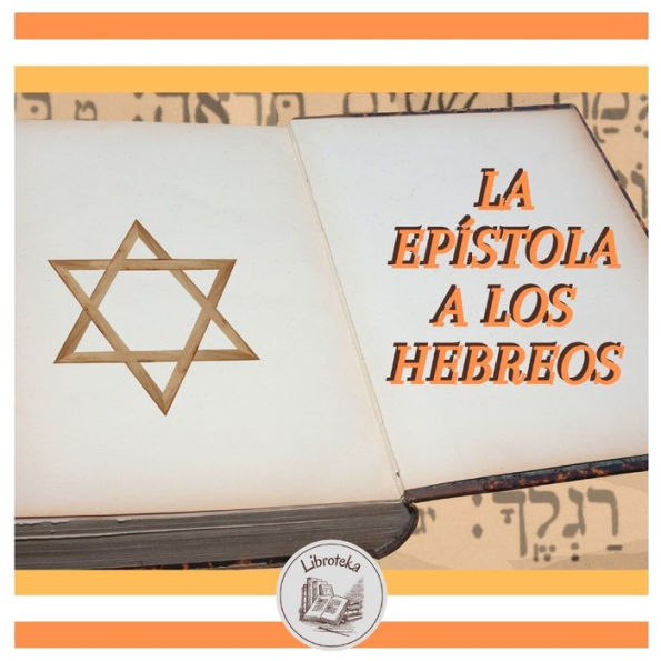 La Epístola A Los Hebreos By Libroteka 2940175689304 Audiobook Digital Barnes And Noble® 