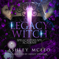 A Legacy Witch: A Fantasy Academy Series