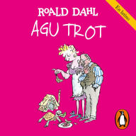 Agu Trot (Colección Alfaguara Clásicos)