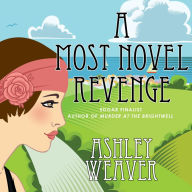 A Most Novel Revenge (Amory Ames Series #3)