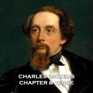 Charles Dickens - Chapter & Verse: Poetry and prose together from literary greats.