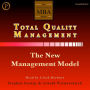 Total Quality Management: The New Management Model