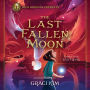 The Last Fallen Moon