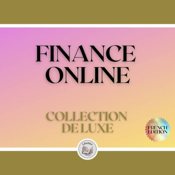 FINANCE ONLINE: COLLECTION DE LUXE (3 LIVRES)