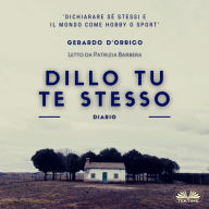 Dillo Tu Te Stesso: Diario