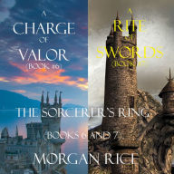 The Sorcerer's Ring Bundle: A Charge of Valor (#6) and A Rite of Swords (#7)