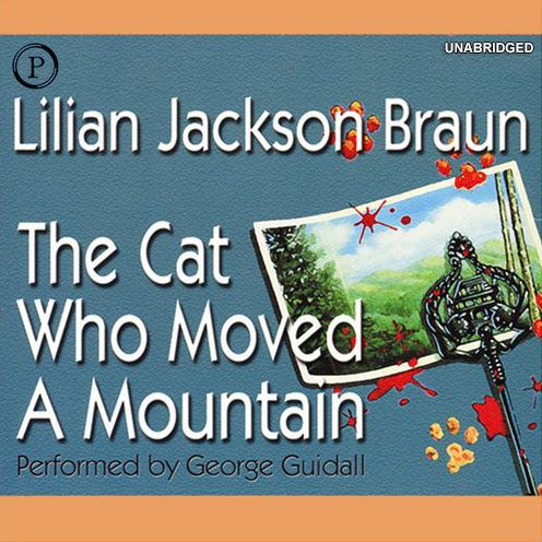 The Cat Who Moved a Mountain