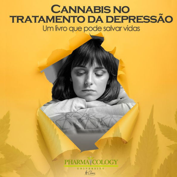 Cannabis no tratamento da depressão: Um livro que pode salvar vidas