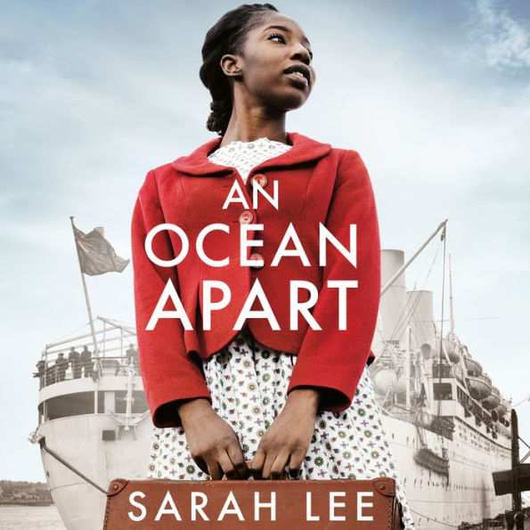 An Ocean Apart: Historical Fiction Inspired by Real Life Stories of the Windrush Generation