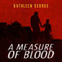 A Measure of Blood