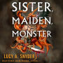 Sister, Maiden, Monster