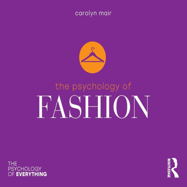 The Psychology of Fashion