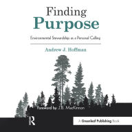 Finding Purpose: Environmental Stewardship as a Personal Calling