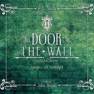 The Door in the Wall and Other Stories