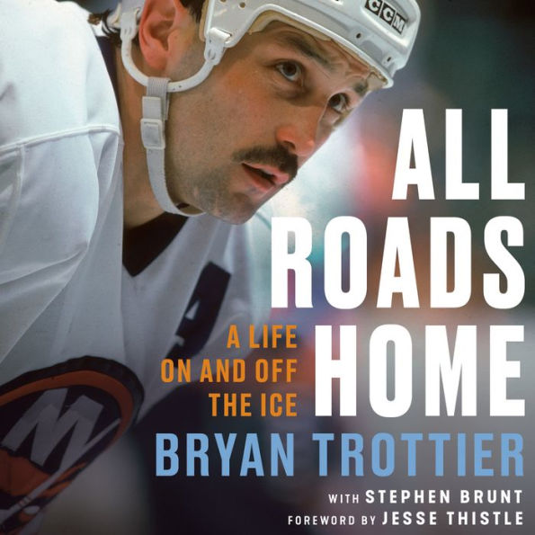 All Roads Home: A Life On and Off the Ice