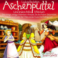 Aschenputtel: Und andere tolle Märchen (Abridged)