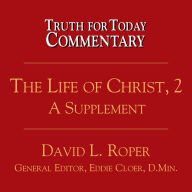 The Life of Christ, 2: A Supplement