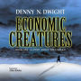 Economic Creatures: Book One - a Story About the Undead