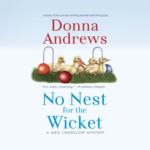 No Nest for the Wicket (Meg Langslow Series #7)