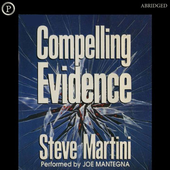 Compelling Evidence (Abridged)