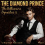 Diamond Prince, The (The Billionaire Dynasties 3)