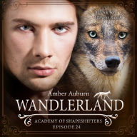 Wandlerland, Episode 24 - Fantasy-Serie: Academy of Shapeshifters