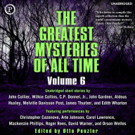 The Greatest Mysteries of All Time: Volume 6