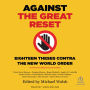 Against the Great Reset: Eighteen Theses Contra the New World Order