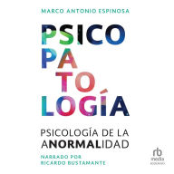 Psicopatología: Psicología de la anormalidad (Psychology of Abnormality)