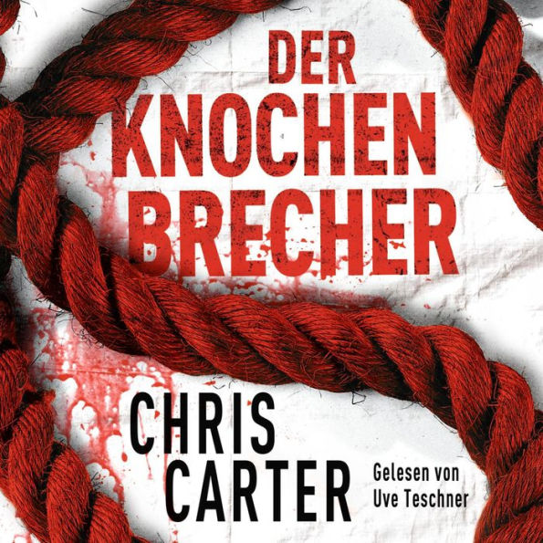 Der Knochenbrecher (Ein Hunter-und-Garcia-Thriller 3) (Abridged)