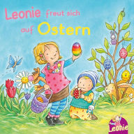 Leonie: Leonie freut sich auf Ostern (Abridged)