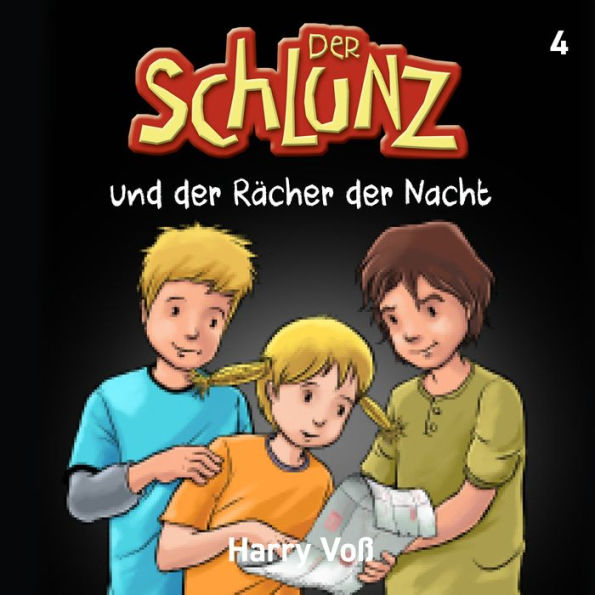 Der Schlunz und der Rächer in der Nacht (Abridged)