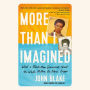More Than I Imagined: What a Black Man Discovered About the White Mother He Never Knew