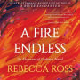 A Fire Endless (Elements of Cadence Series #2)