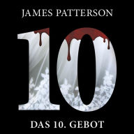 Das 10. Gebot. Women's Murder Club -: Thriller