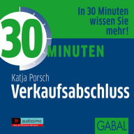 30 Minuten Verkaufsabschluss (Abridged)