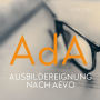 AdA - Prüfungsvorbereitung zur Ausbildereignung nach AEVO: Prüfungsvorbereitung Ausbildung der Ausbilder vor der IHK (Abridged)