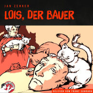 Lois, der Bauer