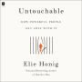 Untouchable: How Powerful People Get Away With It