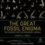 The Great Fossil Enigma: The Search for the Conodont Animal