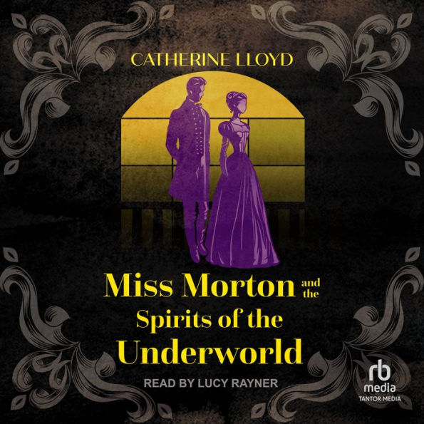 Miss Morton and the Spirits of the Underworld