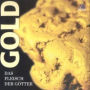 Gold - Das Fleisch der Götter (Abridged)