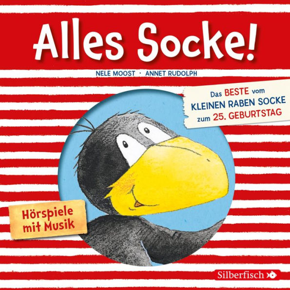 Alles Socke! (Alles erlaubt?, Alles Eis!, Alles gefunden!, Alles zu spät!, Alles echt wahr!, Alles nass!, Alles Bitte-danke!, Alles verlaufen!) (Der kleine Rabe Socke): Das Beste vom kleinen Raben Socke zum 25. Geburtstag (Abridged)