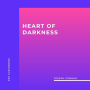 Heart Of Darkness (Unabridged)