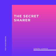 Secret Sharer, The (Unabridged)